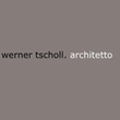 Werner Tscholl, Architekt