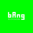 Bang Architectes