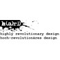 h(a)rD - highly revolutionary design